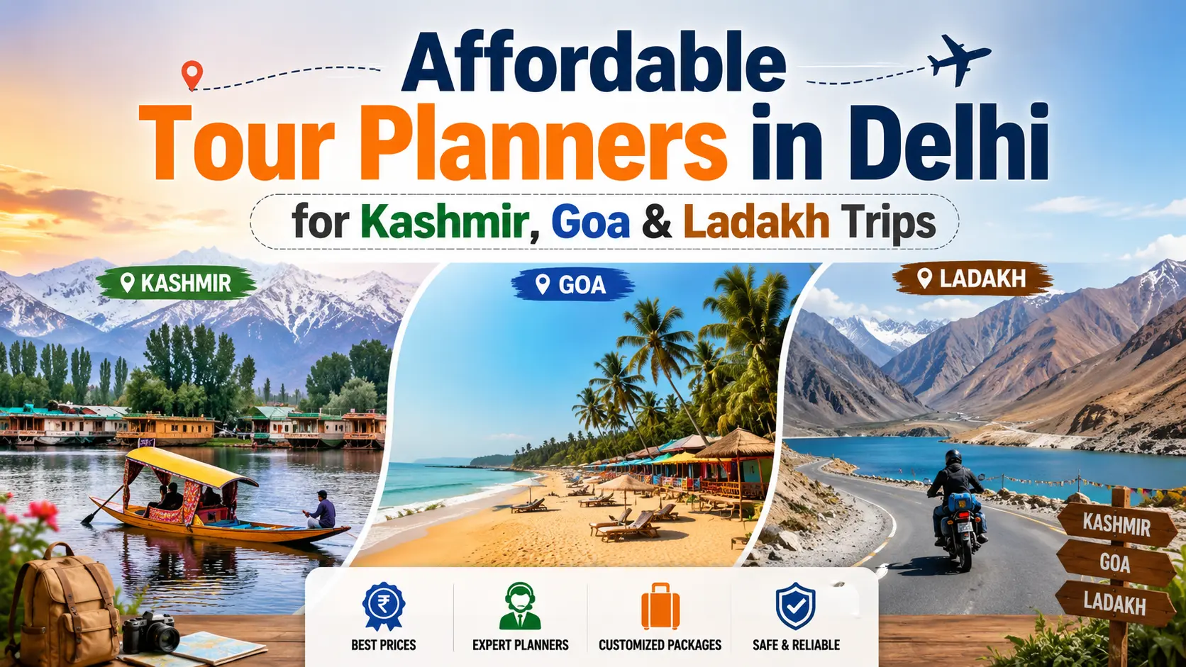 Affordable Tour Planners in Delhi for Kashmir, Goa & Ladakh Trips