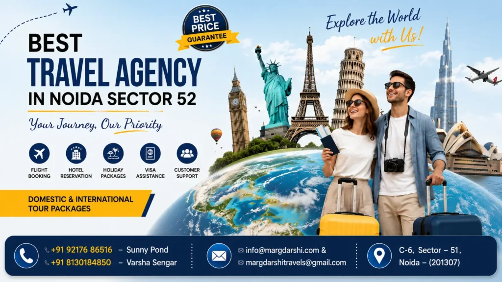 Best Travel Agency in Noida Sector 52