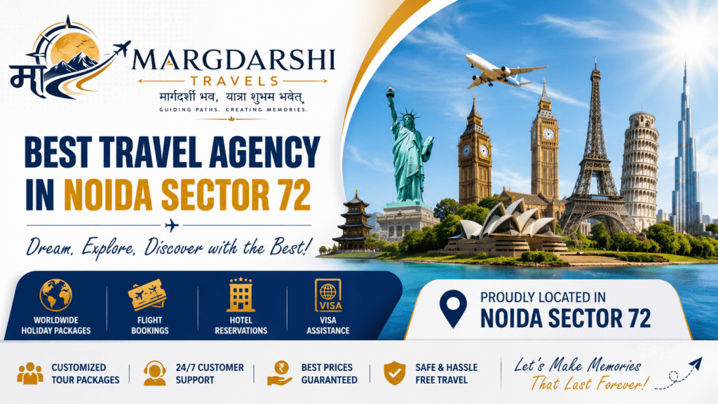 Best Travel Agency in Noida Sector 62