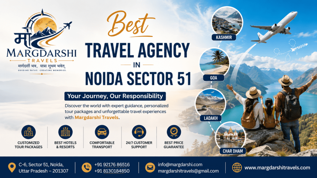 Best Travel Agency in Noida Sector 51